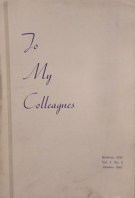 To Our Colleagues, New York, NY, 1960-1974 [Newspaper]