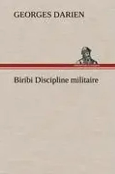 Georges Darien | Biribi Discipline Militaire | Buch | FranzöSisch (2012)-image