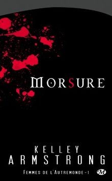Femmes de lAutremonde. Vol. 1. Morsure  von Kelley Arms... | Buch | Zustand gut