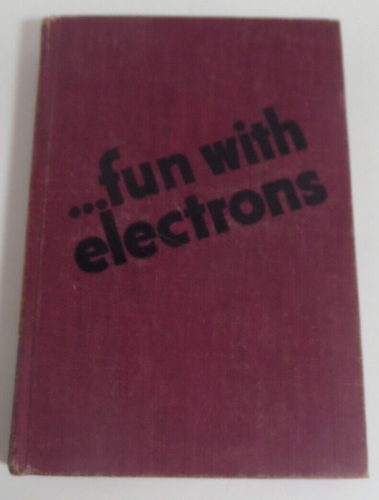 fun with electrons 1945 - Picture 2 of 4