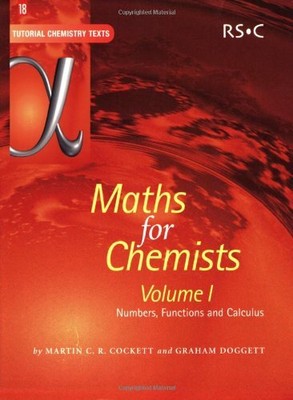 Maths for Chemists: Volume 1 Numbers: Numbers, Fun by Cockett, Martin 0854046771