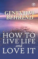 How To Live Life And Love It Genevieve Behrend Taschenbuch Englisch 2022