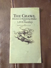 1928 "The Crawl: Greatest of Swimming Strokes" by L.DeB. Handley