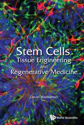WARBURTON - Stem Cells Tissue Engineering and Regenerative Medicine - - X555z