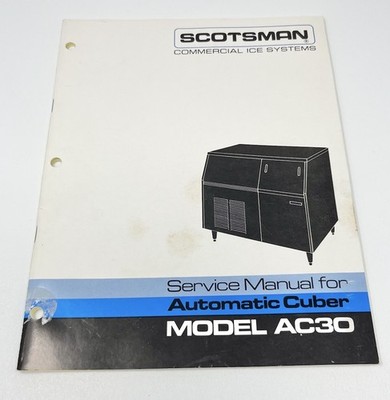 Vintage 1987 Scotsman Ice Machine Repair Book Manual For Automatic Cuber AC30