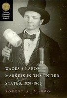 Robert Margo | Wages And Labor Markets In The United States, 1820–1860 | Buch