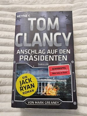 Anschlag auf den Präsidenten : Buch von Tom Clancy 