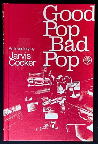 Good Pop Bad Pop - Jarvis Cocker Title Page Signed UK 2022 1st ED 1st Print HB - 第 3/7 張圖片
