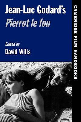 Jean-Luc Godard's Pierrot le Fou Wills Paperback Cambridge University Press