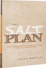 The S.A.L.T. Plan - Paperback By Chuck Bentley - GOOD