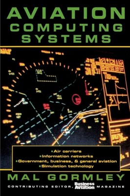 Aviation Computing Systems Paperback Mal Gormley