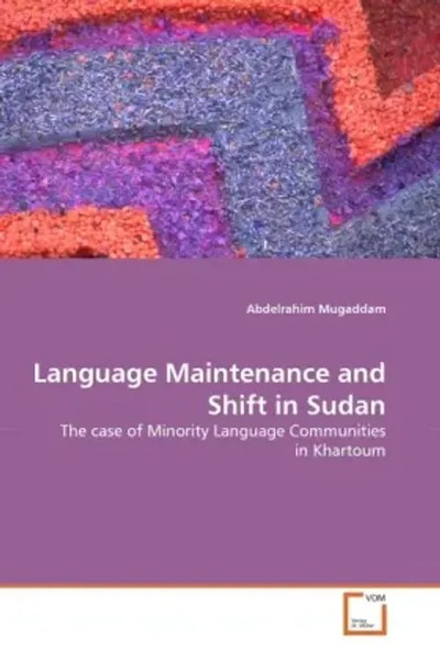Abdelrahim Mugaddam | Language Maintenance And Shift In Sudan | Taschenbuch-image