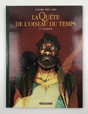 BD EO 2017 - LA QUÊTE DE L'OISEAU DU TEMPS - L'EMPRISE - LOISEL - NEUF