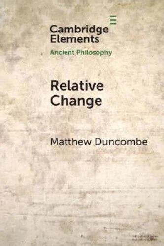 Relative Change (Elements in Ancient Philosophy) by Matthew - Picture 1 of 2