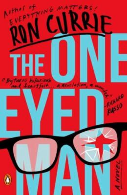 The One-Eyed Man: A Novel