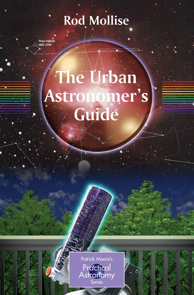 The Urban Astronomer's Guide: A Walking Tour of the Cosmos for City Sky Watcher