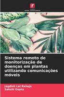 Jagdish Lal Raheja (U. A.) | Sistema Remoto De MonitorizaçãO De DoençAs Em...