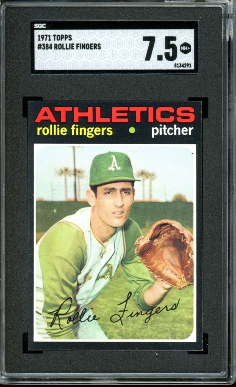 1971 Topps #384 Rollie Fingers Athletics A's HOF SGC 7.5 NM+ Near Mint+