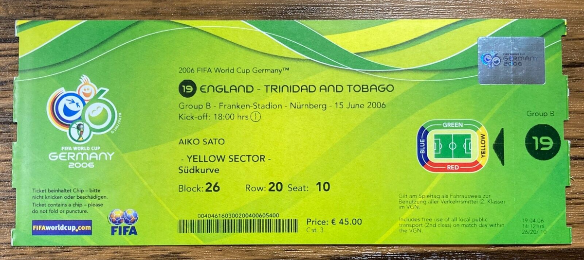 FIFA World Cup 2006 Germany Ticket - Match #19 England Trinidad