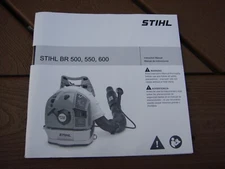 GENUINE STIHL BR500 BR550 BR600 BLOWER OPERATORS OWNER MANUAL