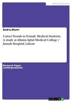Badria Munir | Career Trends In Female Medical Students. A Study At Allama...