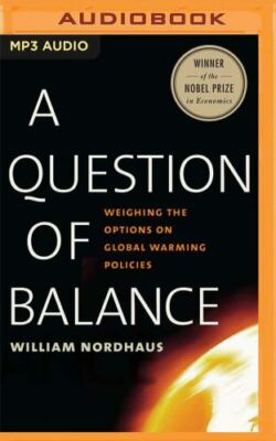 A Question of Balance / Global Warming / William Nordhaus / MP3 CD Audiobook