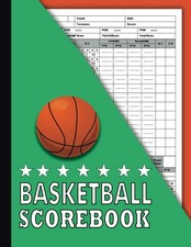 Basketball Scorebook: 120 Pages Basketball Game Stats Book -Basketball Stat Shee