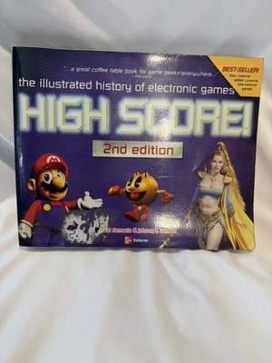 High Score!, Second Edition - The Illustrated History Of Electronic Games