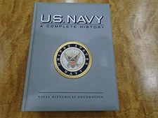 US Navy: A Complete History  - ACCEPTABLE