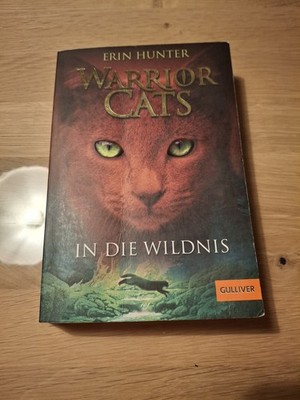Warrior Cats Staffel 1/01. In die Wildnis von Erin Hunter (Taschenbuch)