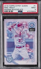 2018 TOPPS GYPSY QUEEN MISSING BLACKPLATE #1 MIKE TROUT PSA 9