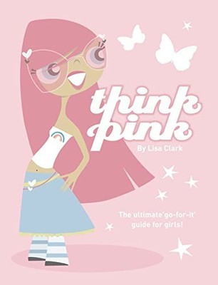 Think Pink (Lola Love) by Clark, Lisa Paperback Book The Fast Free Shipping