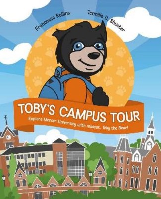 Tennille D. Shuster Francesca Rollins Toby's Campus Tour (Paperback)
