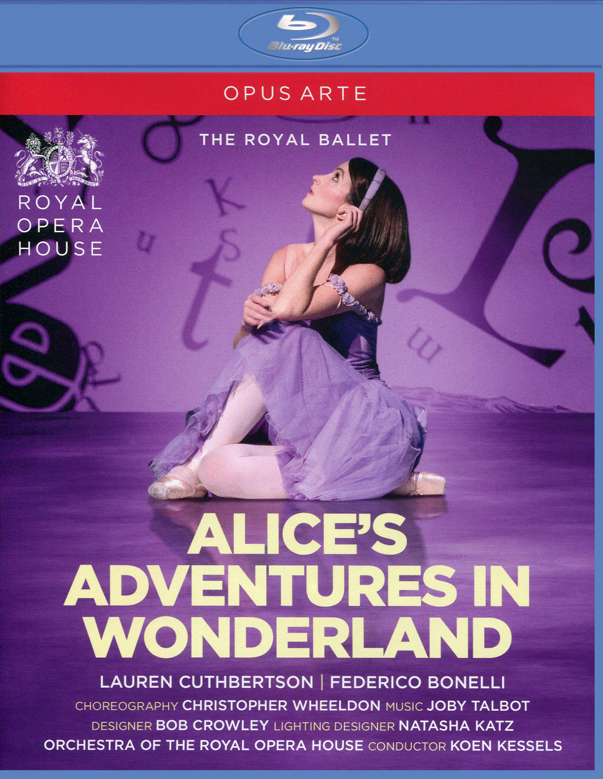 Royal Opera House Orchestra Koen Kessels Joby Talbot Alice Adventure Performance