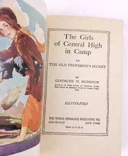 VNTG HB The Girls of Central High in Camp 1915 G. Morrison Professor's Secret