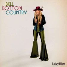 New: LAINEY WILSON - Bell Bottom Country, CD