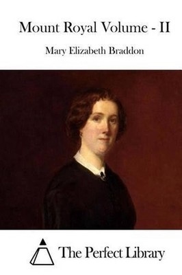 Mount Royal Volume - II by Mary Elizabeth Braddon (English) Paperback Book
