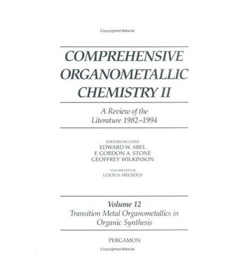 Comprehensive Organometallic Chemistry II: Transition Metal Organometallics in O