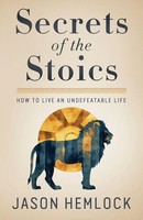 Jason Hemlock | Secrets Of The Stoics | Taschenbuch | Englisch (2023)