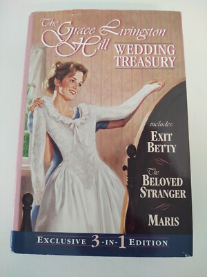Grace Livingston Hill Wedding Treasury 3 In 1 Hardcover 