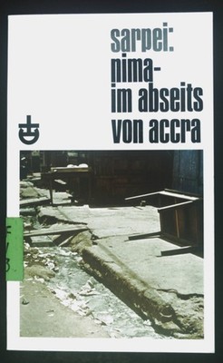 Nima, im Abseits von Accra : e. Hilfeschrei u.e. Antwort. Erlanger Taschenbücher