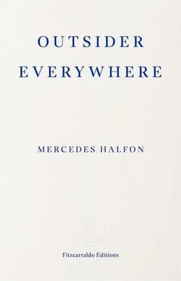 Outsider Everywhere | Witold Gombrowicz in Argentina | Mercedes Halfon | Buch