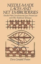 Needle-made Laces and Net Embroiderie..., Preston, D.C.