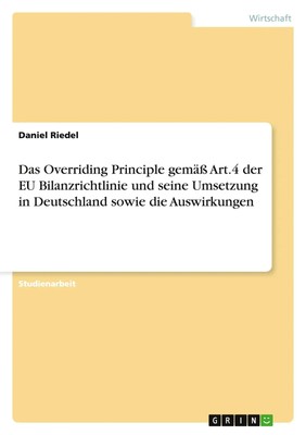 Daniel Riedel | Das Overriding Principle gemäß Art.4 der EU ...