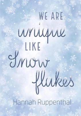 We are unique like Snowflakes cold seasons 2 Hannah Ruppenthal Taschenbuch 2022