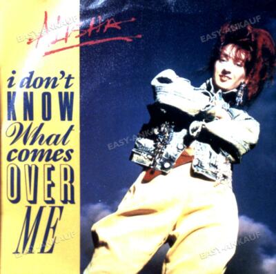 Alisha - I Don't Know What Comes Over Me GER 7in 1987 (VG+/VG+) '