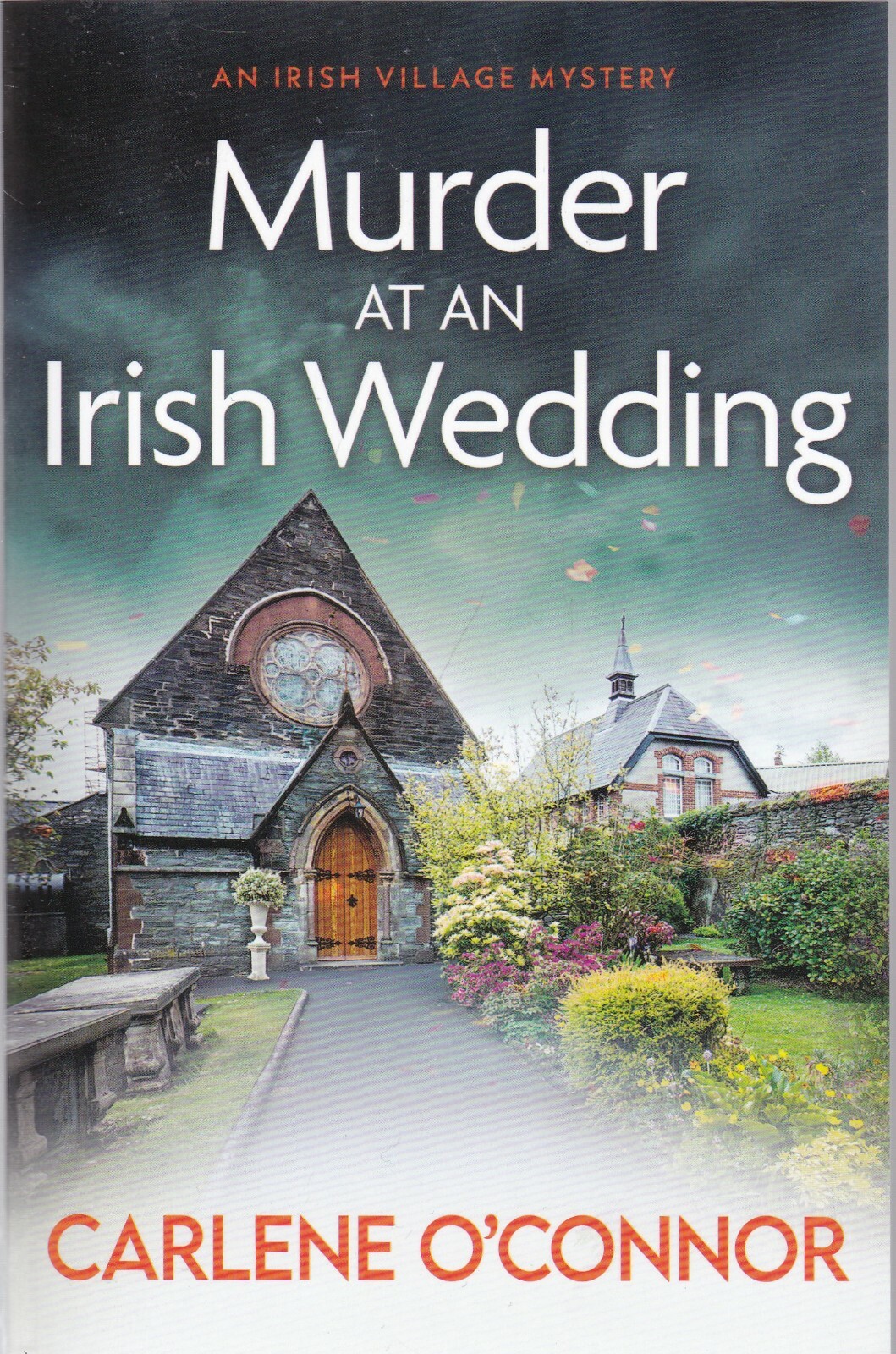 Murder at an Irish Wedding Carlene O'Connor Book NEW Irish Village Mystery