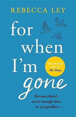 For When I'm Gone by Rebecca Ley (Paperback Book) - Image 4