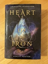 Heart of Iron by Ashley Poston 2018 Balzer + Bray Hardcover Book Signed Copy