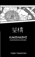 Kakehashi Tobey Truestory Taschenbuch Kartoniert / Broschiert Englisch 2023